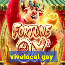 vivalocal gay